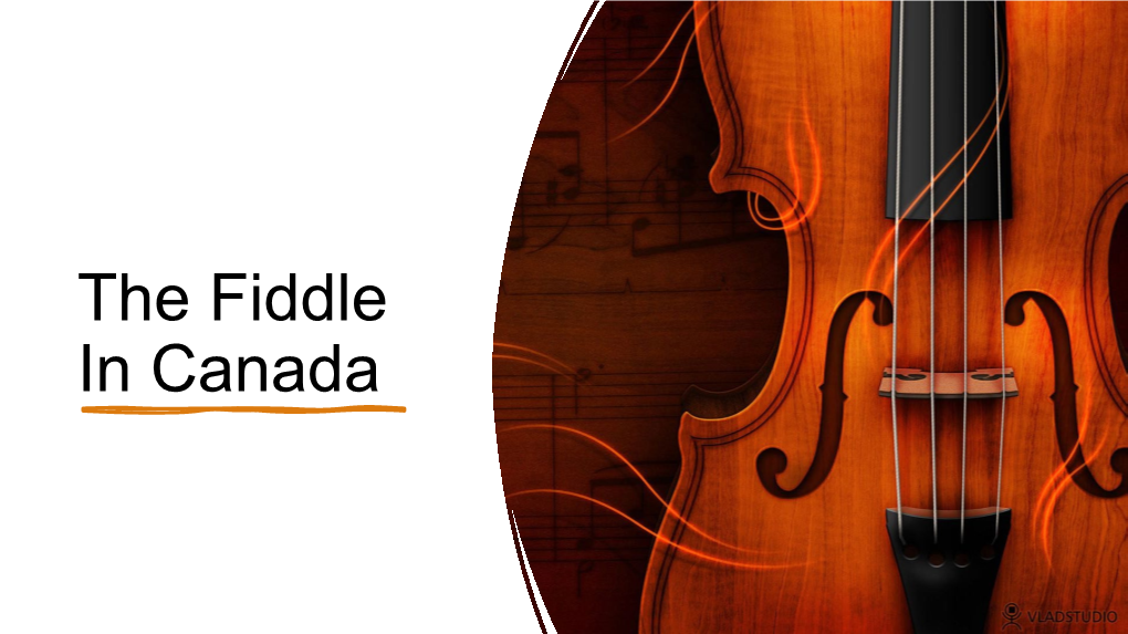 The Fiddle in Our Country, Canada