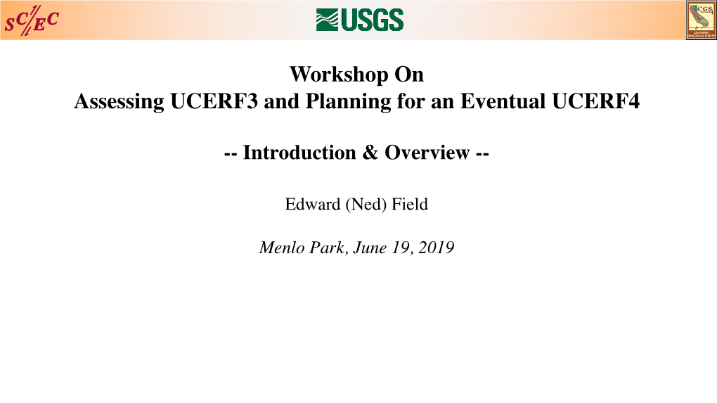 UCERF3 and Planning for an Eventual UCERF4