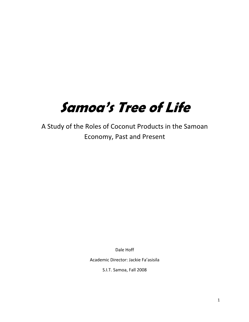 Samoa's Tree of Life: a Study of the Roles Of
