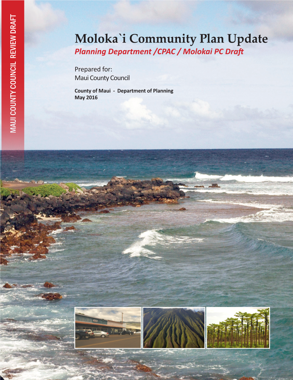 Moloka`I Community Plan Update Planning Department /CPAC / Molokai PC Draft