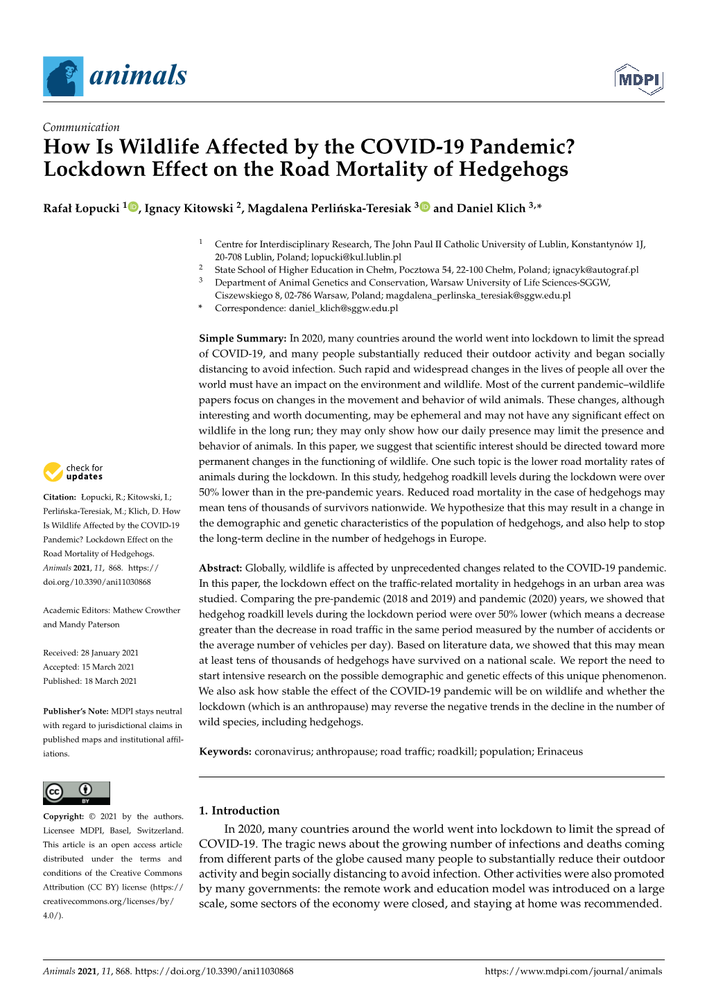 How Is Wildlife Affected by the COVID-19 Pandemic? Lockdown Effect on the Road Mortality of Hedgehogs