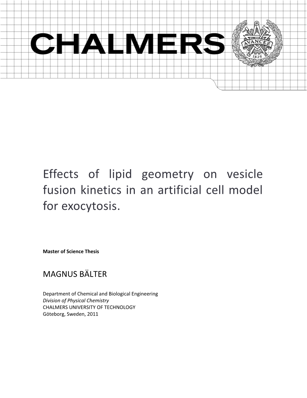 Effects of Lipid Geometry on Vesicle Fusion Kinetics in an Artificial Cell Model for Exocytosis