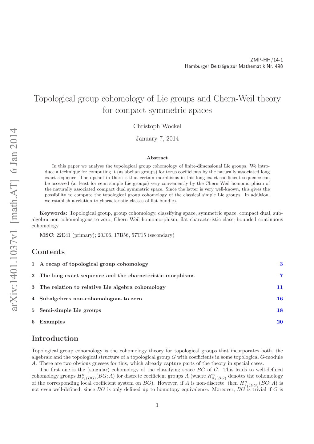 The Topological Group Cohomology of Lie Groups