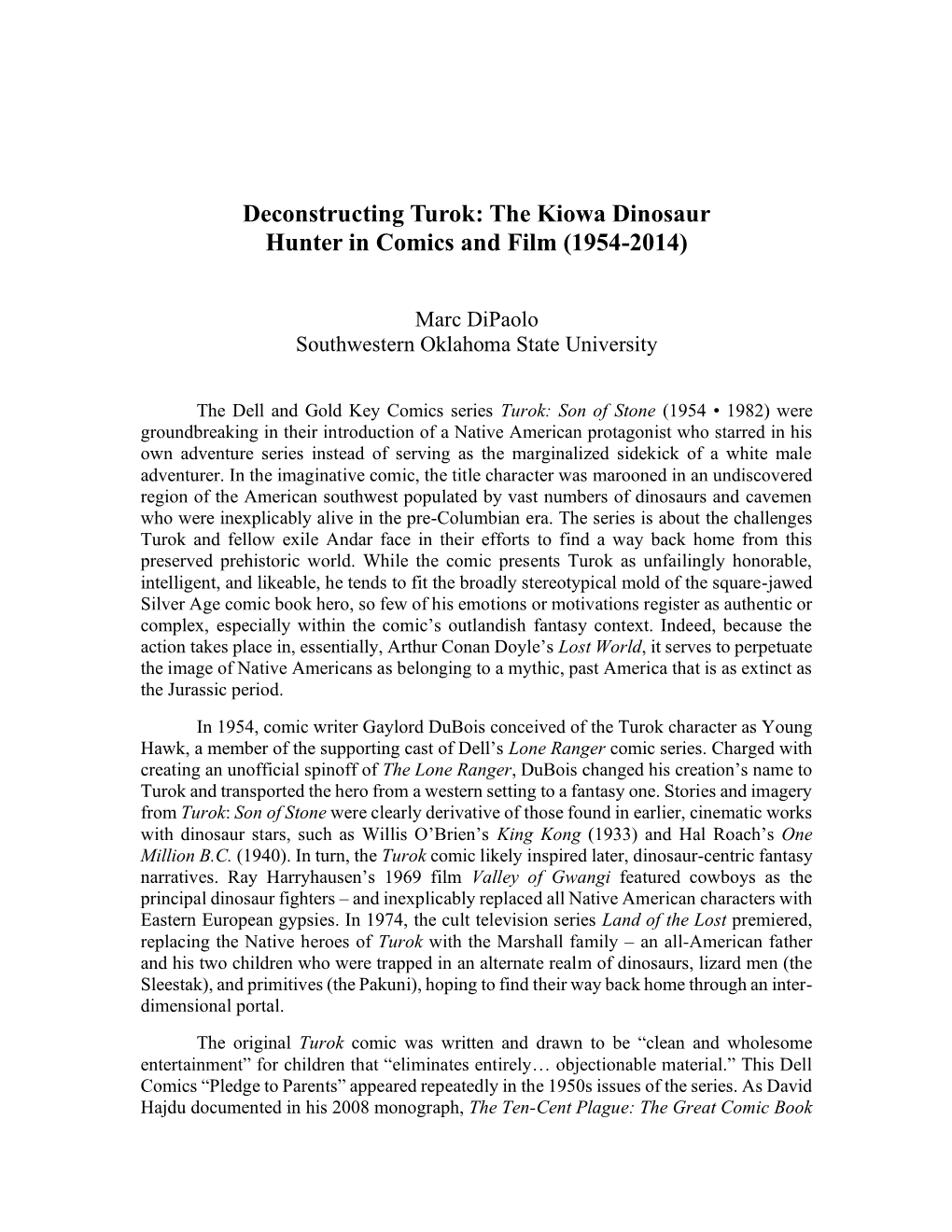 Deconstructing Turok: the Kiowa Dinosaur Hunter in Comics and Film (1954-2014)