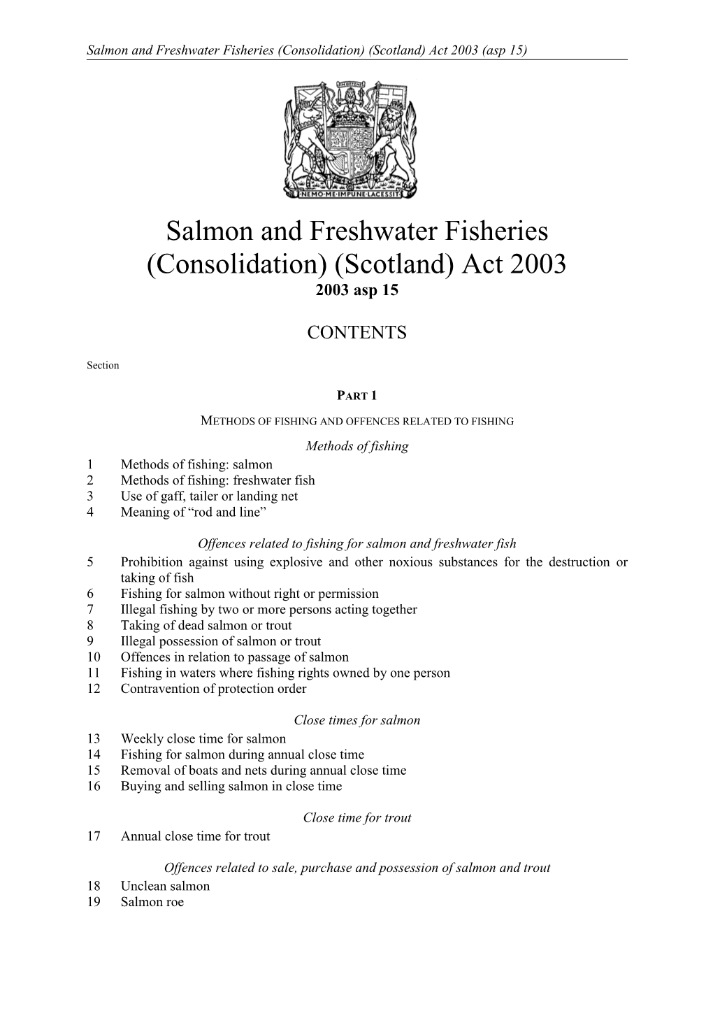 Salmon and Freshwater Fisheries (Consolidation) (Scotland) Act 2003 (Asp 15)