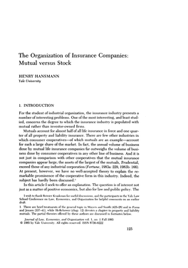 The Organization of Insurance Companies: Mutual Versus Stock