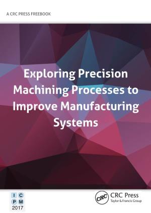 Exploring Precision Machining Processes to Improve Manufacturing Systems TABLE of CONTENTS