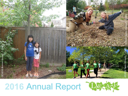 2016 Annual Report 2016 Has Been Another Amazing Year for LEAF! Together We Accomplished Some Great Things!