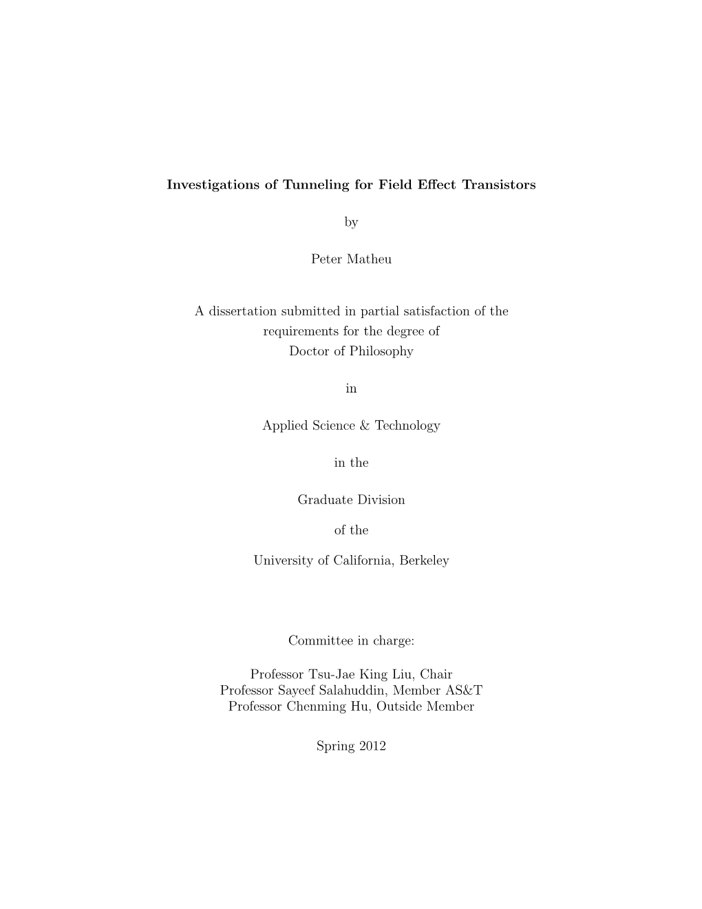 Investigations of Tunneling for Field Effect Transistors