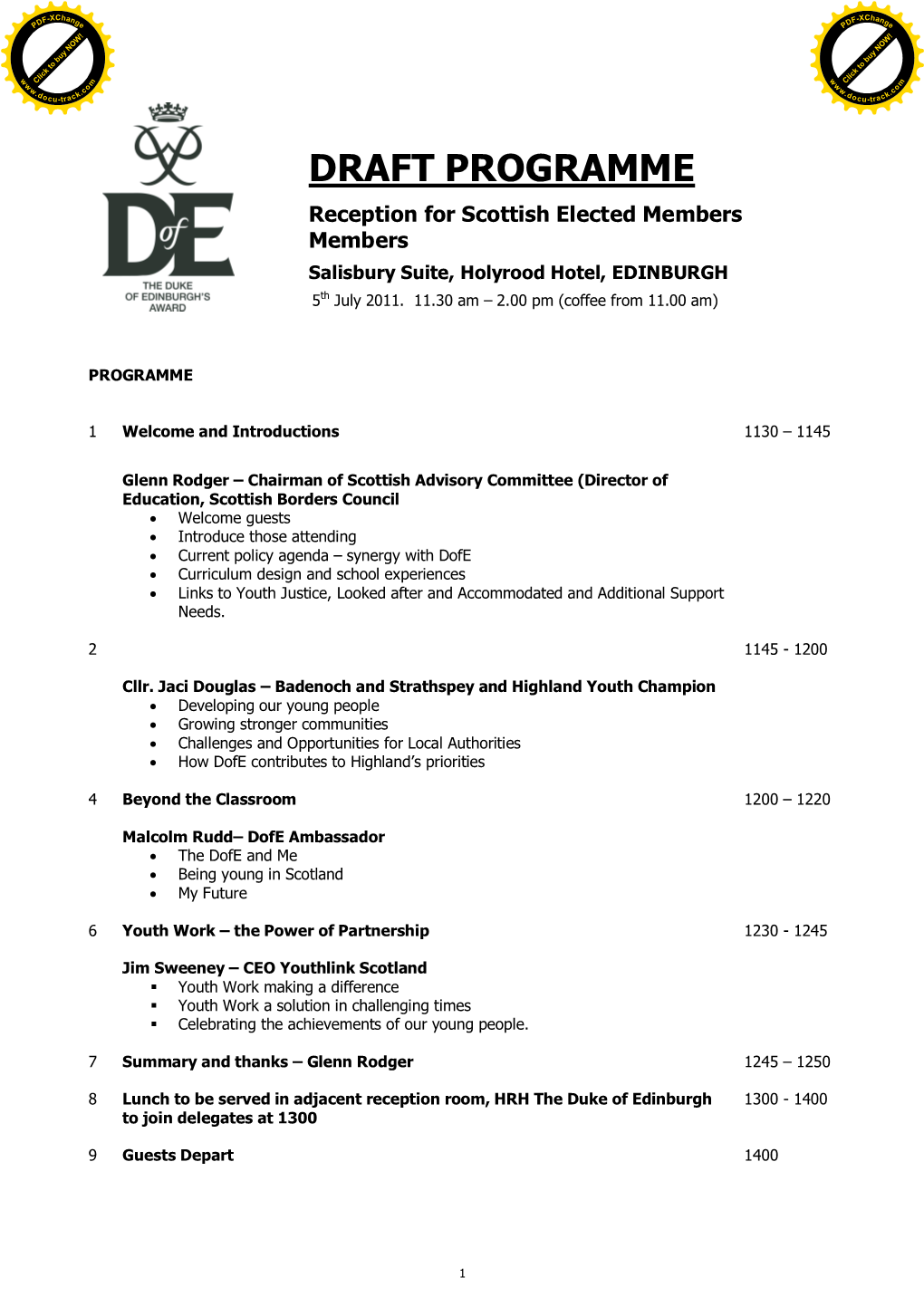 DRAFT PROGRAMME Reception for Scottish Elected Members Members Salisbury Suite, Holyrood Hotel, EDINBURGH 5Th July 2011