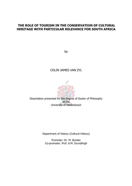 The Role of Tourism in the Conservation of Cultural Heritage with Particular Relevance for South Africa
