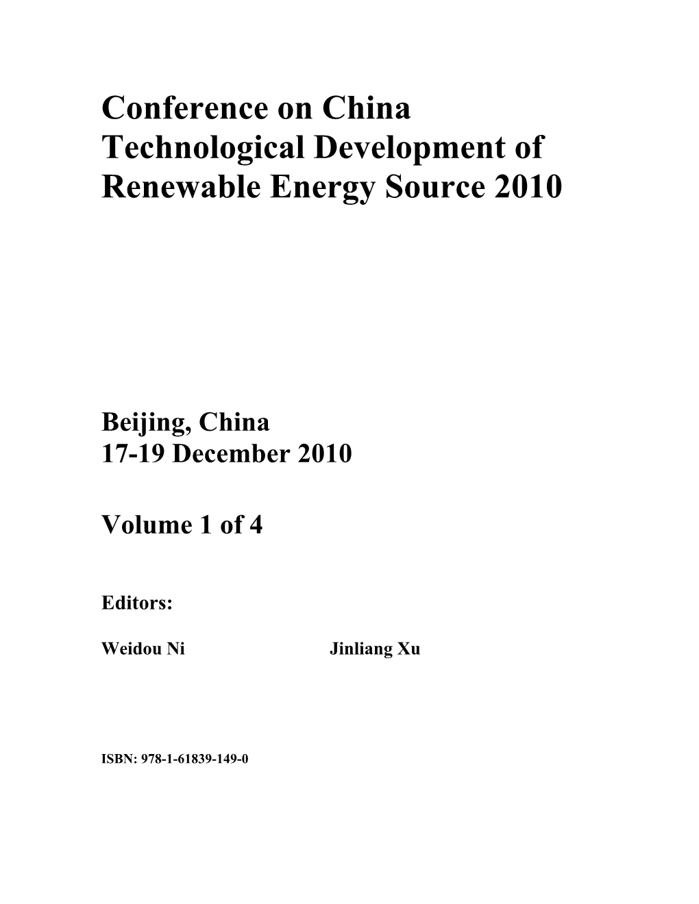 Conference on China Technological Development of Renewable Energy Source 2010