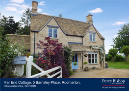 Far End Cottage, 5 Barnsley Place, Rodmarton, Gloucestershire, GL7 6QD