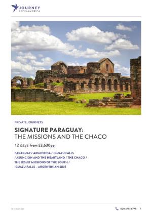Signature Paraguay: the Missions and the Chaco