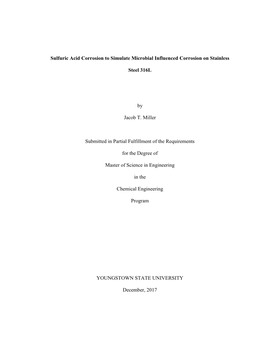 Sulfuric Acid Corrosion to Simulate Microbial Influenced Corrosion on Stainless