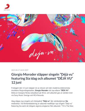 Déjà Vu” Featuring Sia Idag Och Albumet ”DÉJÀ VU” 12 Juni