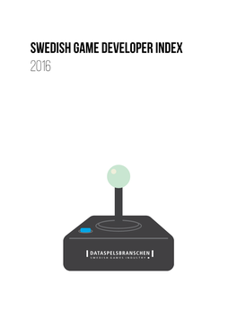 Swedish Game Developer Index 2016 Game Developer Index