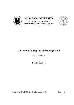MASARYK UNIVERSITY Diversity of European Urban Vegetation