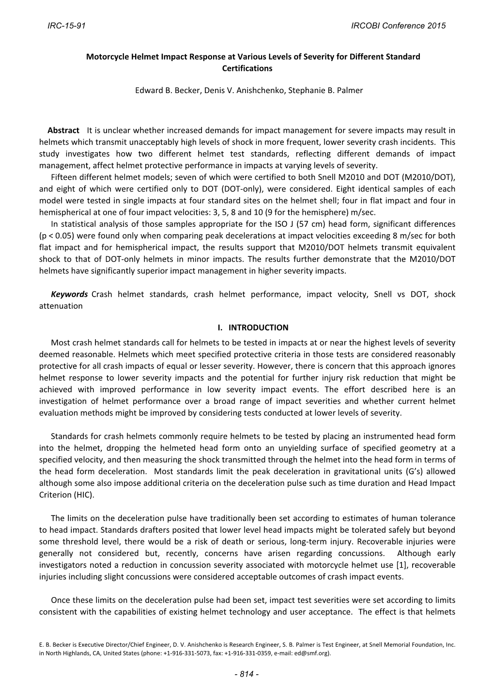 Motorcycle Helmet Impact Response at Various Levels of Severity for Different Standard Certifications