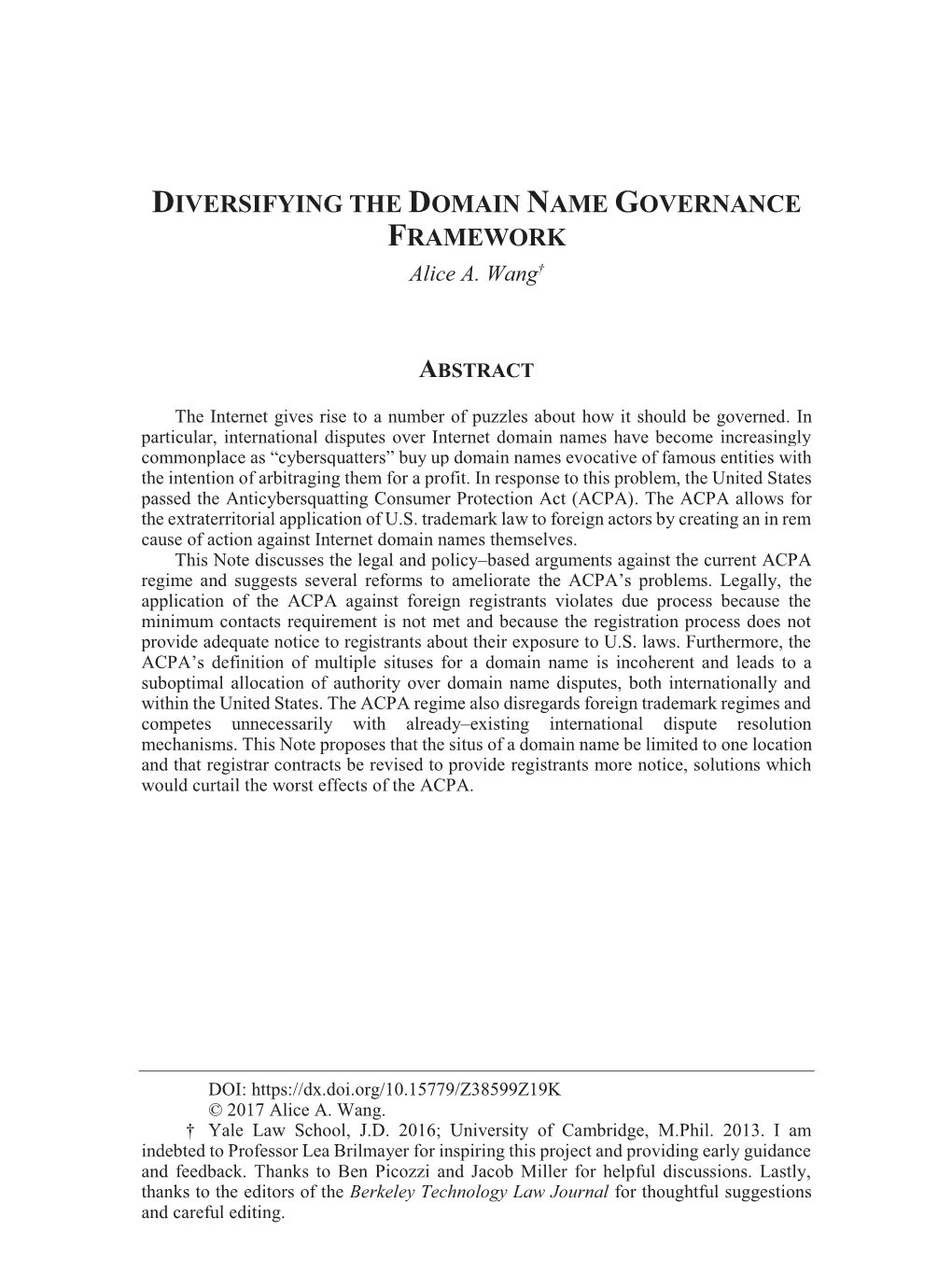 DIVERSIFYING the DOMAIN NAME GOVERNANCE FRAMEWORK Alice A