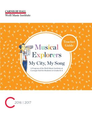 Musical Explorers Is Made Available to a Nationwide Audience Through Carnegie Hall’S Weill Music Institute