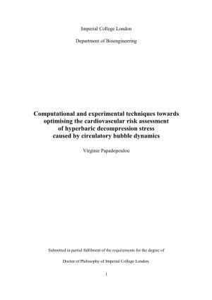 Computational and Experimental Techniques Towards Optimising the Cardiovascular Risk Assessment of Hyperbaric Decompression Stre