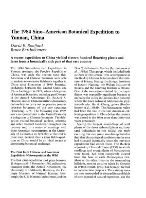 The 1984 Sino-American Botanical Expedition to Yunnan, China David E