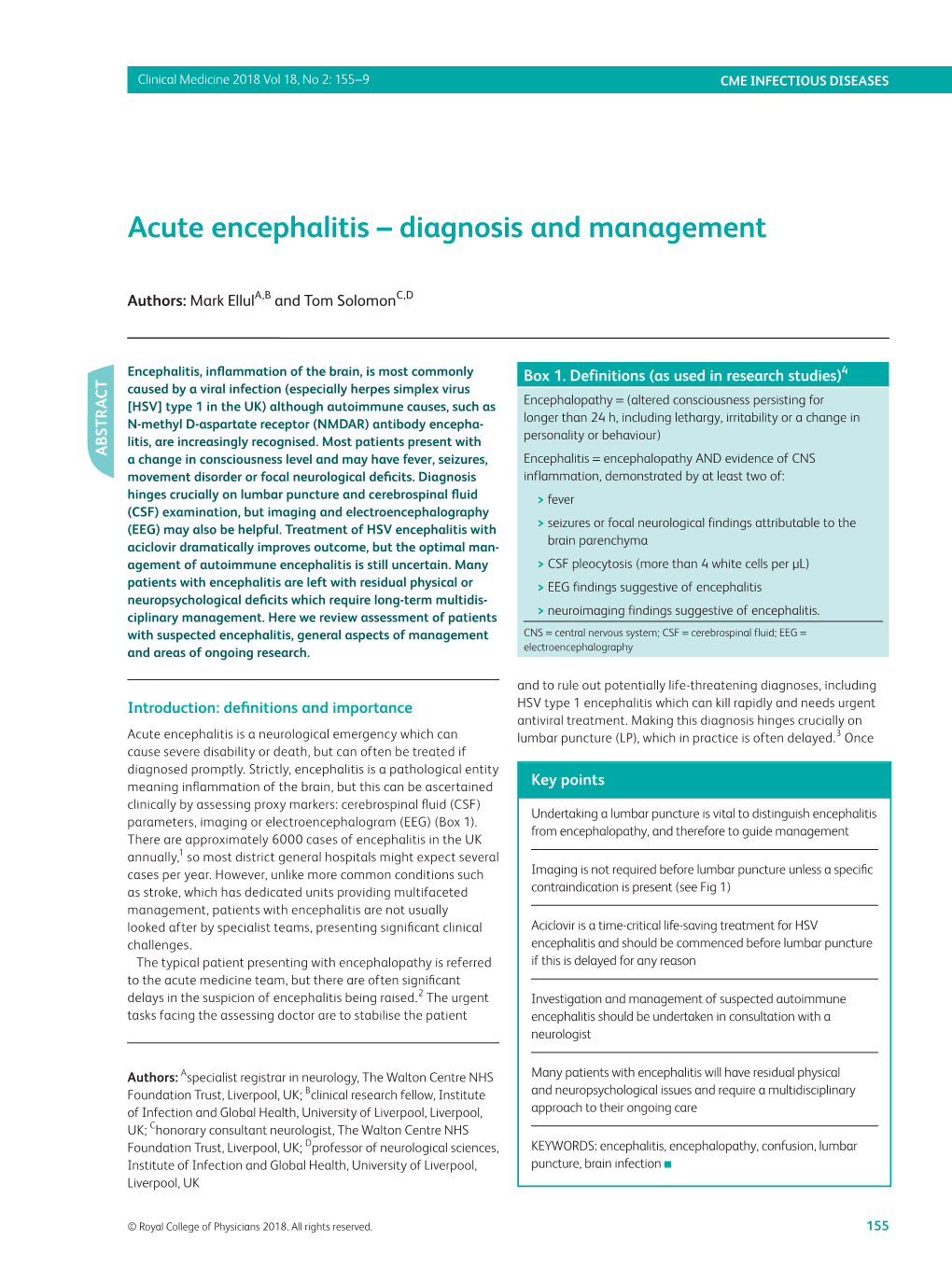 Acute Encephalitis Is a Neurological Emergency Which Can Lumbar Puncture (LP), Which in Practice Is Often Delayed