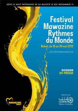 Festival Mawazine Rythmes Du Monde Rabat, Du 18 Au 26 Mai 2012