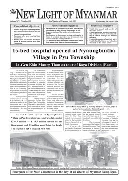 16-Bed Hospital Opened at Nyaungbintha Village in Pyu Township Lt-Gen Khin Maung Than on Tour of Bago Division (East)