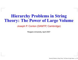 Hierarchy Problems in String Theory: the Power of Large Volume Joseph P