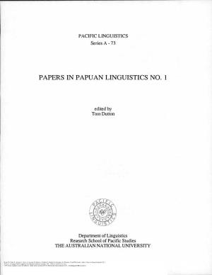 Papers in Papuan Linguistics No. 1