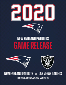 NEW ENGLAND PATRIOTS VS. LAS VEGAS RAIDERS REGULAR SEASON WEEK 3 REGULAR SEASON WEEK 3 NEW ENGLAND PATRIOTS Vs