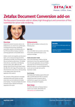 Document Conversion Add-On the Document Conversion Add-On Allows High Throughput and Conversion of Files Submitted for Server-Side Rendering
