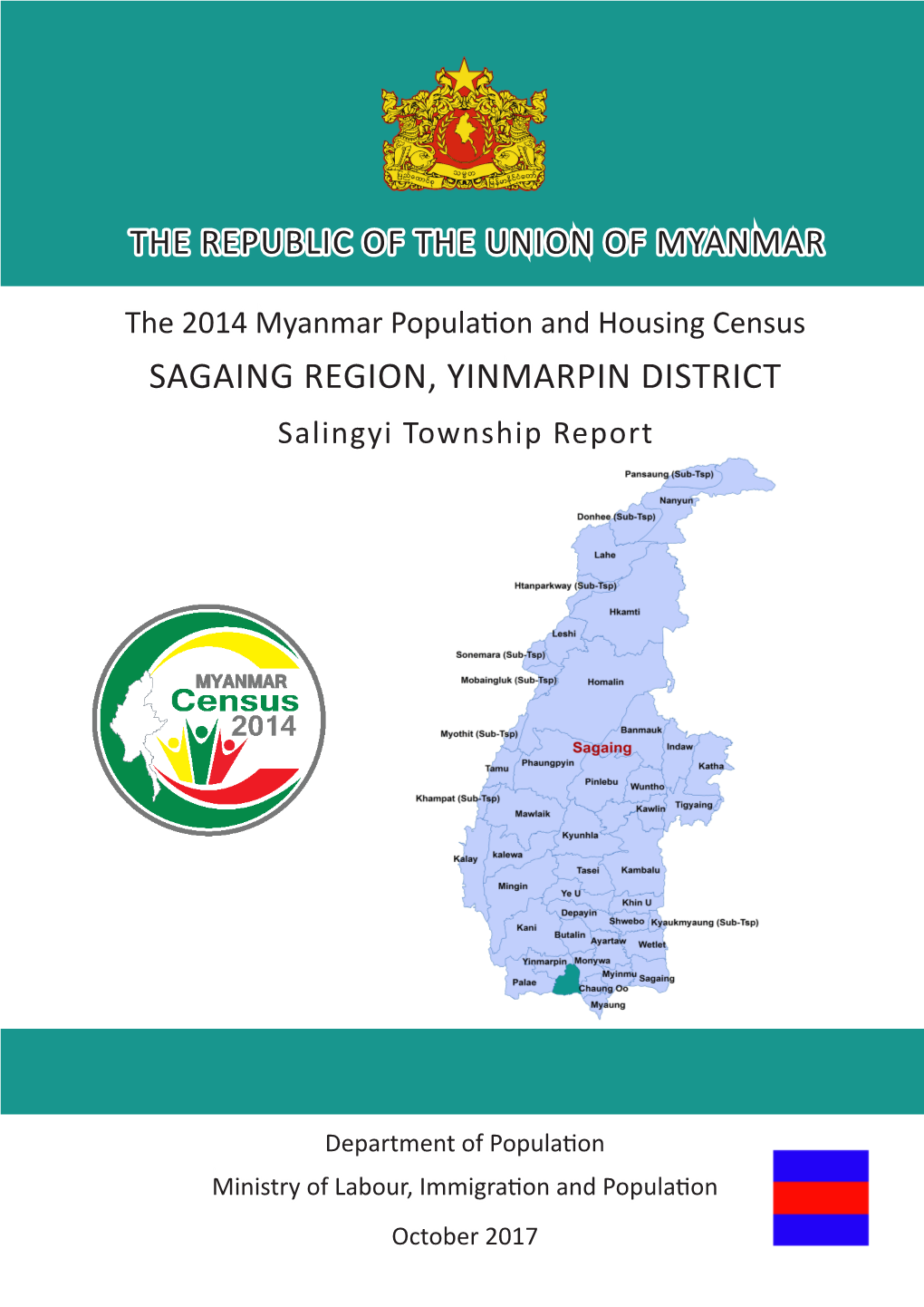 SAGAING REGION, YINMARPIN DISTRICT Salingyi Township Report