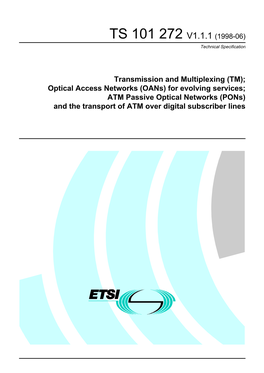 TS 101 272 V1.1.1 (1998-06) Technical Specification