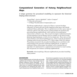 Computational Generation of Hutong Neighbourhood Maps a Shape Grammar for Procedural Modelling to Represent the Historical Beijing Urban Structure