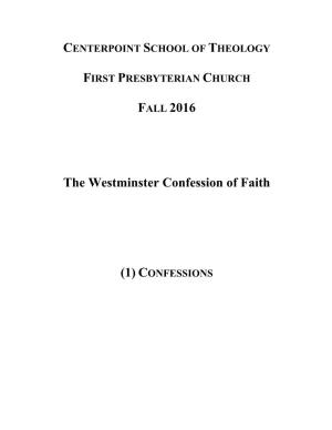 The Westminster Confession of Faith