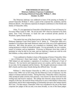 FOR IMMEDIATE RELEASE Delaware Judiciary Expresses Condolences on Passing of Retired Chancellor William T