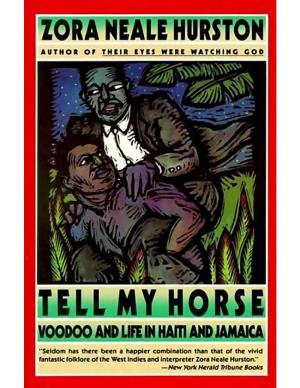 Tell-My-Horse -Voodoo-And-Life