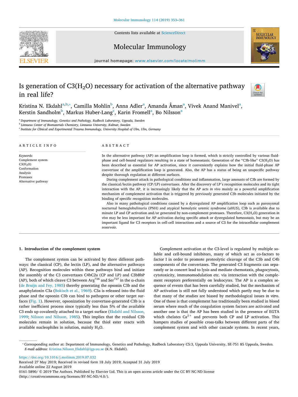 Is Generation of C3(H2O) Necessary for Activation of the Alternative Pathway T in Real Life? ⁎ Kristina N