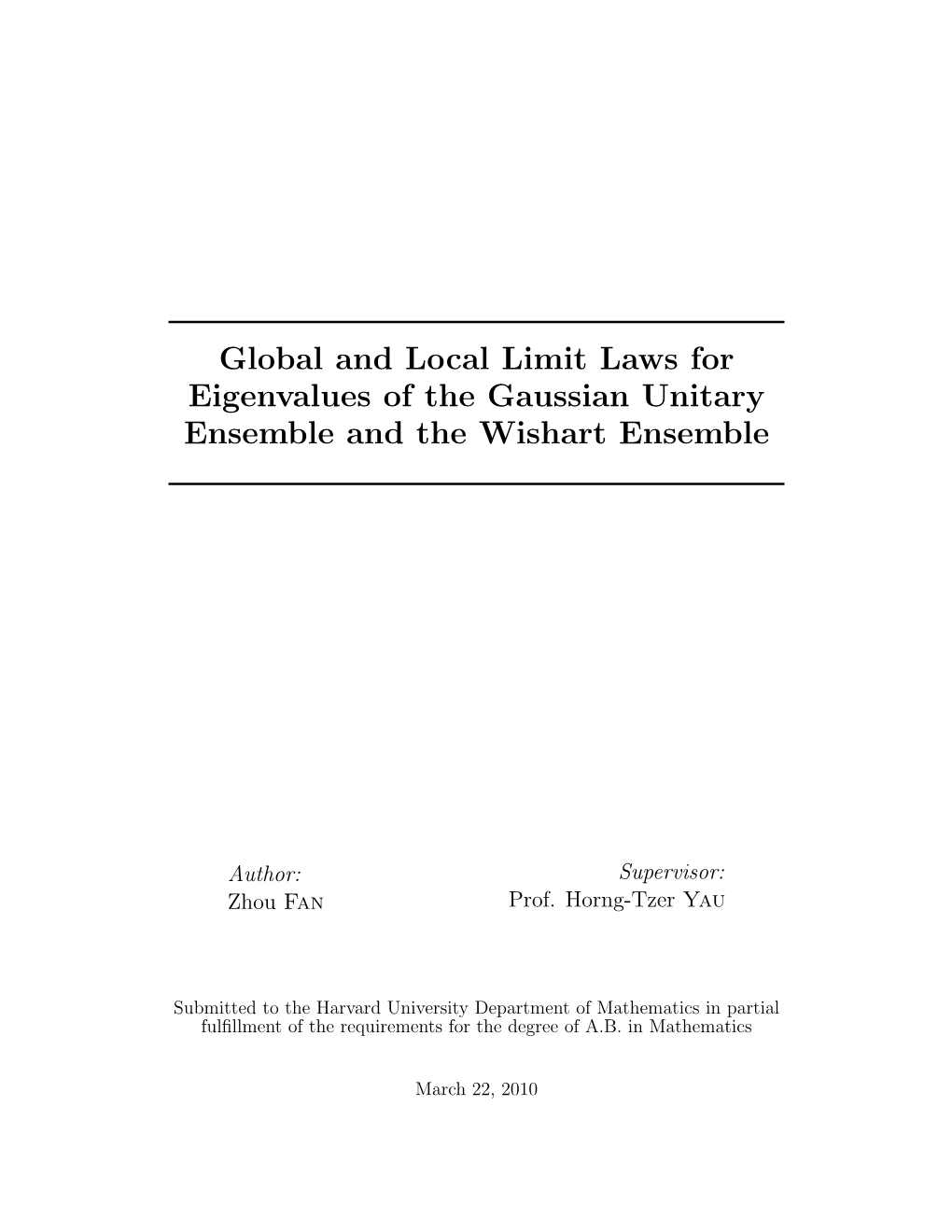 Global and Local Limit Laws for Eigenvalues of the Gaussian Unitary Ensemble and the Wishart Ensemble