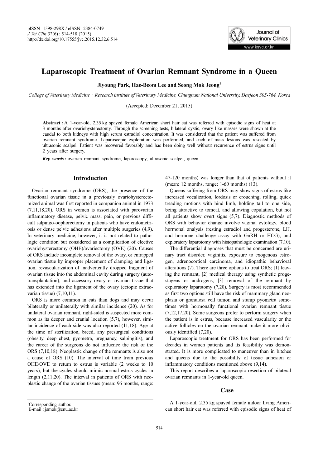 Laparoscopic Treatment of Ovarian Remnant Syndrome in a Queen