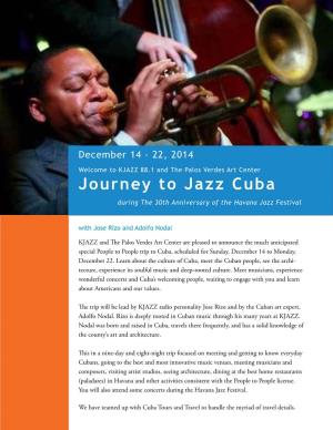 Journey to Jazz Cuba During the 30Th Anniversary of the Havana Jazz Festival with Jose Rizo and Adolfo Nodal