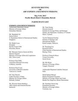 SEVENTH MEETING of ARF EXPERTS and EMINENT PERSONS May 9-10, 2013 Pacific Beach Hotel Honolulu, Hawaii PARTICIPANT LIST