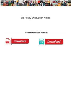 Big Pokey Evacuation Notice
