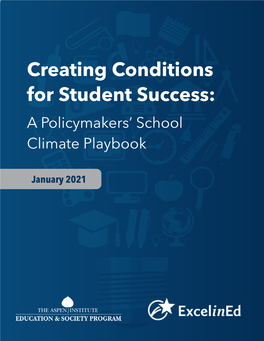 Creating Conditions for Student Success: a Policymakers’ School Climate Playbook