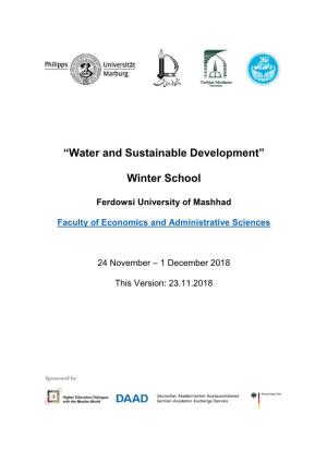 “Water and Sustainable Development” Winter School 2018, Ferdowsi University of Mashhad (FUM) 24 November – 1 December 2018 Time Sat