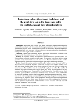 Evolutionary Diversification of Body Form and the Axial Skeleton in the Gasterosteoidei: the Sticklebacks and Their Closest Relatives