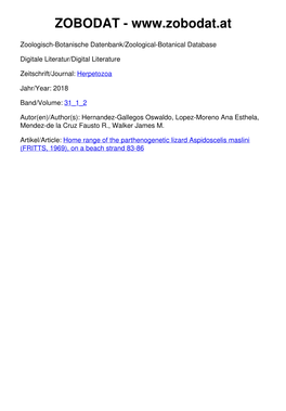 Home Range of the Parthenogenetic Lizard Aspidoscelis Maslini (FRITTS, 1969), on a Beach Strand 83-86 All Short Notes:SHORT NOTE.Qxd 02.09.2018 11:02 Seite 1